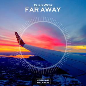 Far Away (Original Mix)