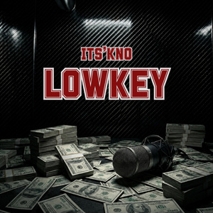 LOWKEY