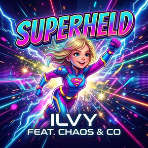 Superheld (feat. Chaos & Co)