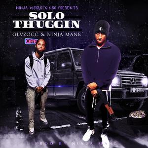 Solo Thuggin'