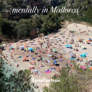 mentally in Mallorca