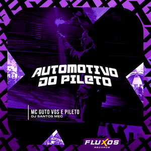 Automotivo do Pileto
