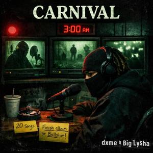Carnival (feat. Big Ly$ha)