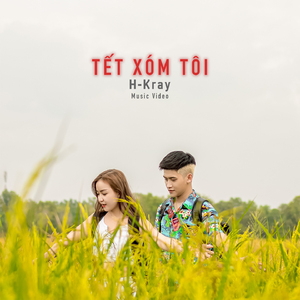Tết Xóm Tôi