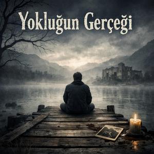 Yoklüğün gerçegi