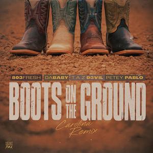 Boots On The Ground (Carolina Mix)