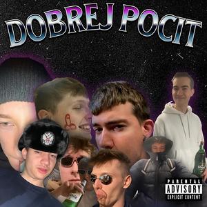 Dobrej Pocit (feat. MC $hmejkee & iceagesid)