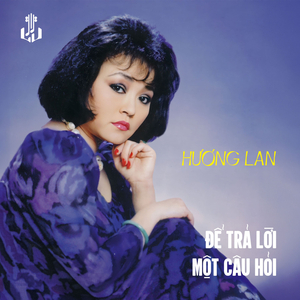 Để Trả Lời Một Câu Hỏi (Remastered)