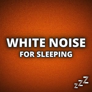 White Noise For Deep Sleep