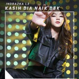 KASIH DIA NAIK DEK