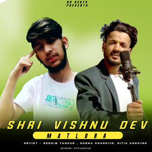 Shri Vishnu Dev Matlora