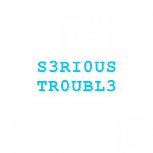 Serious Trouble (Radio Edit)