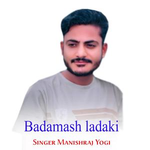 Badamash ladaki