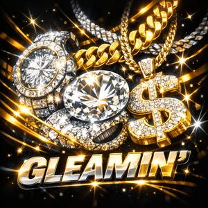 GLEAMIN'