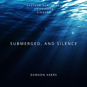 Submerged, and Silence
