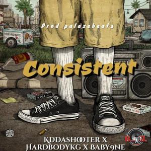 Consistent (feat. Hardbody KG & Baby9ne)