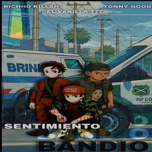 Sentimiento Bandio (feat. El vakilla 777 & Richho killah)