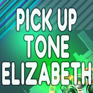 Elizabeth (Pick Up the Phone)