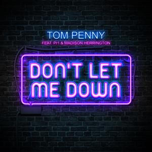 Don't Let Me Down (feat. Pr1 & Madison Herrington)