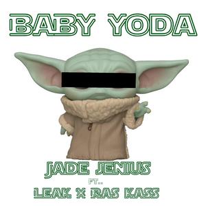 Baby Yoda (feat. Leak & Ras Kass)