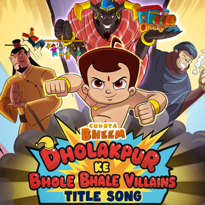 Dholakpur ke Bhole Bhale Villains Title Song