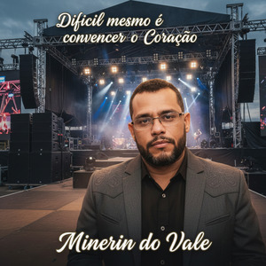 Dificil Mesmo é Convencer o Coração