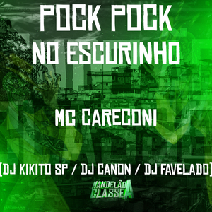 Pock Pock no Escurinho