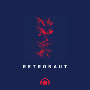 Retronaut (Space Capsule Mix)