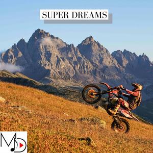 Super Dreams