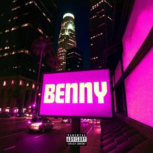 BENNY (Chopped Not Slopped)