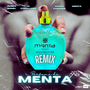 Perfume de Menta (Beatcreator Remix)