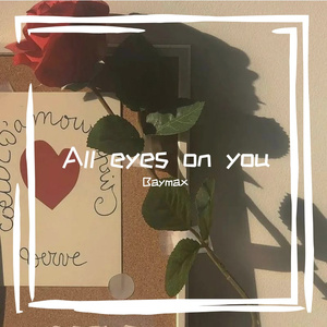All eyes on you(Prod EVOMUSIC)