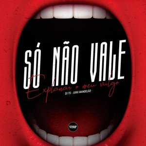 Só Não Vale Explanar o Meu Vulgo