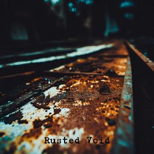 Dědek - Rusted Void
