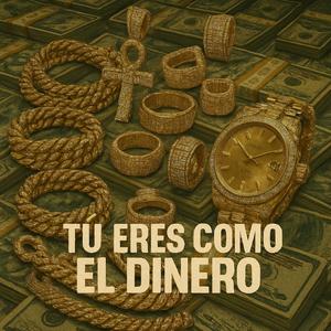 tu eres como el dinero (feat. didiier_oficiial, merxelion, cristobalcapone & yung rich67)