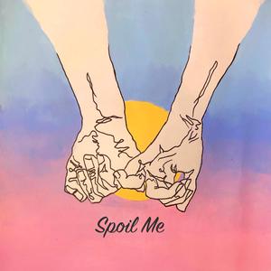 Spoil Me (feat. Charlie Moore)
