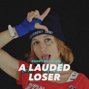 A Lauded Loser