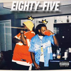 85 (feat. Joey Sunday)