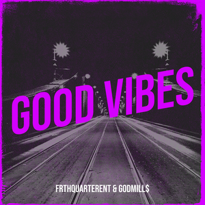 Good Vibes
