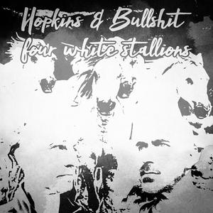 Four White Stallions (feat. Sam Leichtsinn Hopkins)