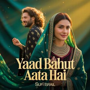 Yaad Bahut Aata Hai