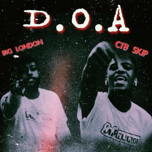 D.O.A. (feat. Big London)