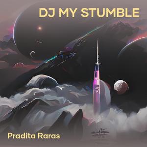 Dj My Stumble (Remastered 2023)