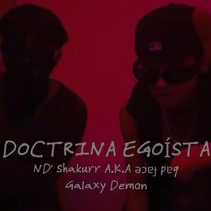 Doctrina Egoísta (feat. Galaxy Demon)