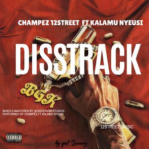 DISSTRACK (feat. KALAMU NYEUSI)
