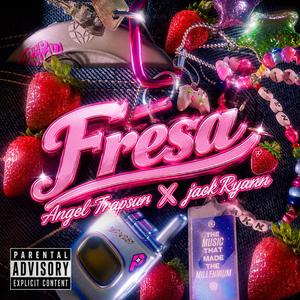 Fresa (Jack RyaNn Remix)