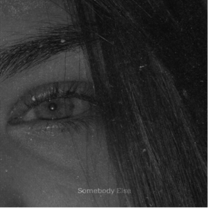 Somebody Else