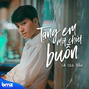 Tặng Em Một Chút Buồn