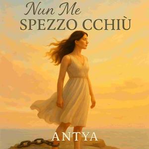 Nun Me spezzo Cchiù