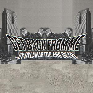 Get Back From Me (feat. D'KARI)